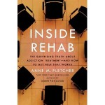 Inside Rehab by Anne M. Fletcher - Check it out to learn more about what constitutes effective addiction treatment.