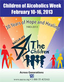 Children of Alcoholics Week, February 10 - 18, 2013